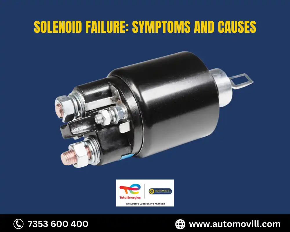 Solenoid Failure: Symptoms and Causes