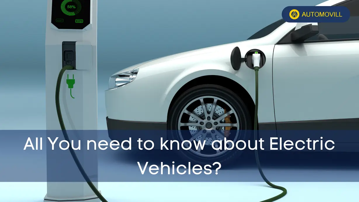 All You Need to Know About Electric Vehicles