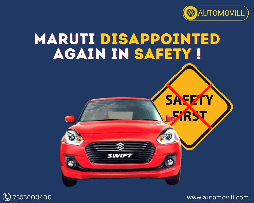 Maruti disappointed again in Safety !