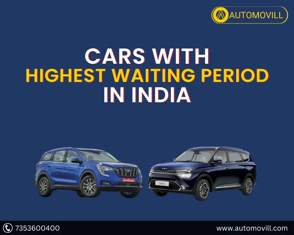 Highest Waiting Period Cars in India